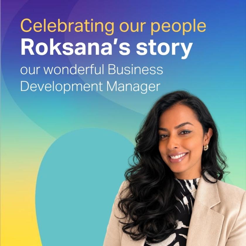 Roksana's Story our wonderful business development manager
